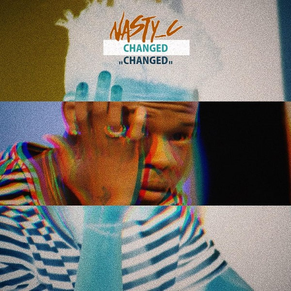 Nasty c changed